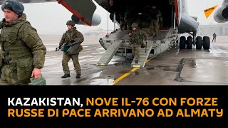 Kazakistan, nove Il-76 con forze russe di pace arrivano ad Almaty