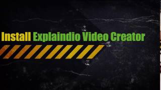 Install Explaindio Video Creator (Crack)
