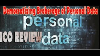 Personal Data Democracy ICO Review - Democratizing Brokerage of Personal Data