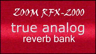 ZOOM RFX 2000 Reverb bank