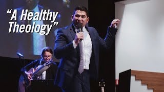 "A Healthy Theology" - Pastor Stan Harvey