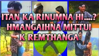 Mizo Movie Hmangaihna Mittui by K. Lal Rem Thanga