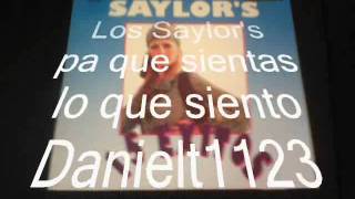Los Saylor's pa que sientas lo que siento