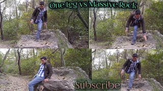 One Leg vs Massive Rock