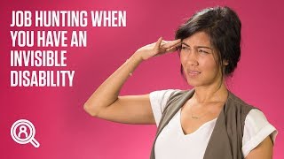 Job hunting when you have an invisible disability