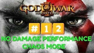 GOD OF WAR 3 REMASTERED NO DAMAGE PERFORMANCE (CHAOS MODE) PART-12