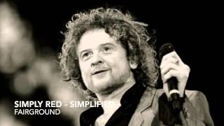 Simply Red - Fairground - Simplified