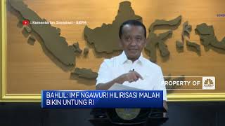 Bahlil: IMF Ngawur! Hilirisasi Malah Bikin Untung RI