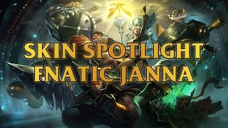Fnatic Janna Skin Spotlight