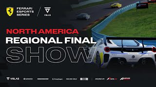 Ferrari Velas Esports Series - North American Regional Final