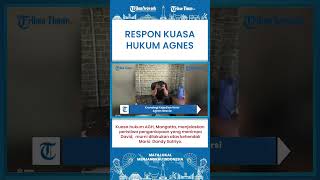 Short | Agnes Diminta Netizen Ikut Jadi Tersangka, Kuasa Hukum Agnes Bantah Semua Tuduhan