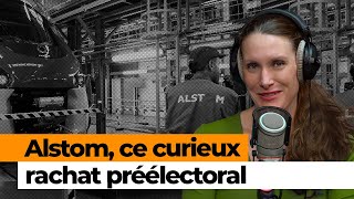 Alstom : « La France a acheté deux fois plus cher que la vente initiale »