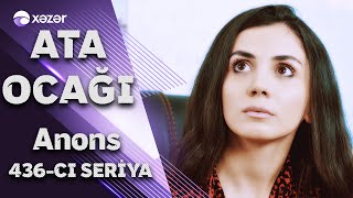 Ata Ocağı (436-cı seriya) ANONS