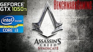 Assassin's Creed Syndicate Benchmark Gtx 1050 ti i3 4150