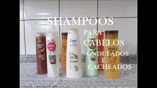 SHAMPOOS PARA CABELOS ONDULADOS E CACHEADOS