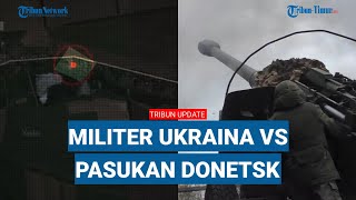 Rekaman Detik-detik Artileri Tentara Donetsk Hancurkan Markas Ukraina