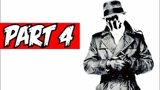 WATCHMEN: THE END IS NIGH PART 1 - GAMEPLAY WALKTHROUGH NO COMMENTARY - PART 4