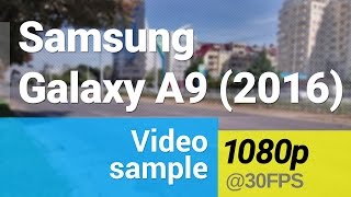 Samsung Galaxy A9 (2016) 1080p sample