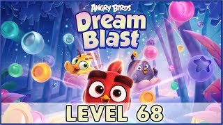 Angry Birds Dream Blast Level 68 | (No Boosters) HD