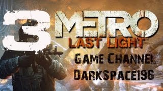 Metro Last Light Прохождение на "Рейнджер Хардкор" серия 3(Путь до Театральной)