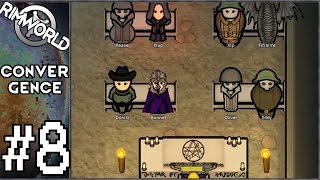Rimworld: Convergence #8 - Cult of Cthulu