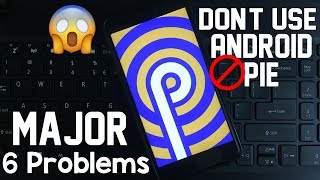 Don't Use ANDROID 9.0 Pie: Major PROBLEM With Android PIE?
