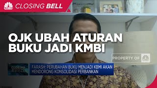 OJK Ubah Aturan BUKU Jadi KMBI, Bank Modal Kecil Paling Terimbas