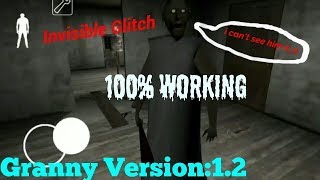 Invisible Glitch Trick in Granny Version:1.2(100% Working)