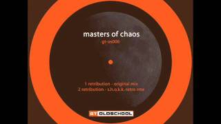 GTOS006 - Masters Of Chaos - Retribution (S.H.O.K.K. Retro Rmx)