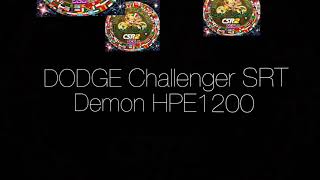 Csr2 racing Dodge Challenger SRT demon HPE1200 7.24x