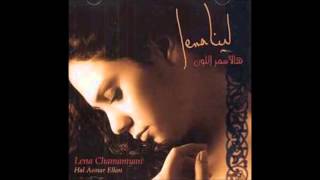 Lena Chamamyan&Yamma Lala(Yapma Anneciğim)ArabicMusicAntioche çeviri:Antioche Orantes