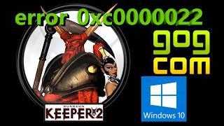 Tutorial - Dungeon Keeper 2 - GOG Version / Windows 10 - Fix Error 0xc0000022