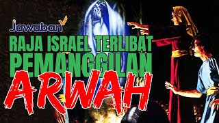 KARENA PEMANGGILAN ARWAH, RAJA ISRAEL INI HARUS MENERIMA HUKUMAN | #kataalkitab