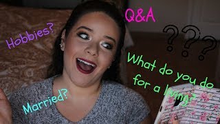 My First Q&A! MARRIED? HOBBIES?
