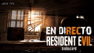 RESIDENT EVIL 7 DEMO (PC) Biohazard 7 Teaser: Beginning Hour - Gameplay español 1080P 60FPS