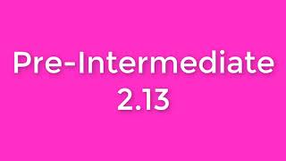 New English File Pre-Intermediate listening 2.13
