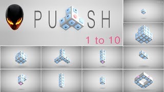 PUSH Puzzle Game Level 1 2 3 4 5 6 7 8 9 10 [iOS/Android/Steam] Walkthrough
