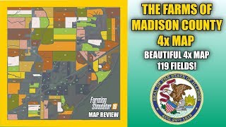 The Farms of Madison County 4x Map v1.0 Map Review