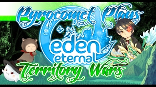 Eden Eternal Territory War 2/15/17 - Mecha Ares Vs Infusions