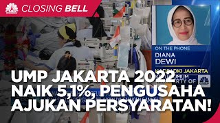 UMP Jakarta 2022 Naik 5,1%, Kadin DKI Ajukan Syarat Ini!