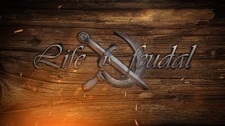 Life is Feudal - 50 Оттенков ОБТ.