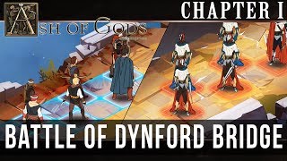 ASH OF GODS: Chapter I - Battle Of Dynford Bridge