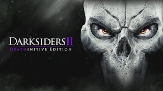 Darksiders 2 Deathinitive Edition Xbox One Gameplay