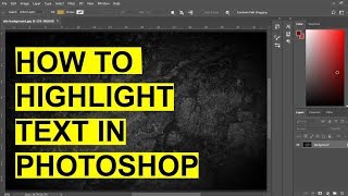 How to highlight text in photoshop