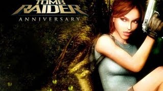 Tomb Raider Anniversary Прохождение с комментариями Глава 3-3 (ч.2)