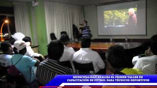 TALLER DE CAPACITACIÓN DE FÚTBOL PARA TÉCNICOS DEPORTIVOS
