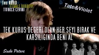The Neighbourhood - Female Robbery (Türkçe Çeviri)
