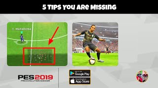 5 TRICKS & TIPS Must Need in PES 2019 Mobile (android/ios)
