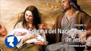 EP 71 • El Enigma del Nacimiento de Jesús
