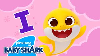 Baby Shark's ABC Song | Letter I - Idea | Learn ABCs with Baby Shark 